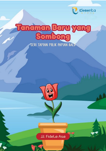 Tanaman Baru yang Sombong: Seri Taman Milik Paman Bald
